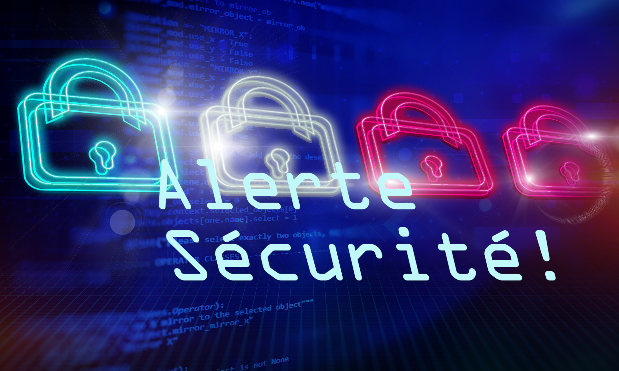 Alerte sécurité - cybersécurité